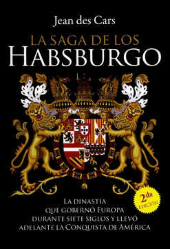 SAGA DE LOS HABSBURGO LA