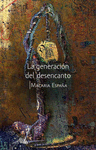 LA GENERACION DEL DESENCANTO