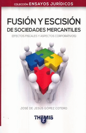 FUSION Y ESCISION DE SOCIEDADES MERCANTILES