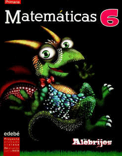 MATEMATICAS 6 PRIMARIA ALEBRIJES