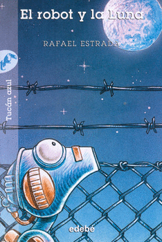 ROBOT Y LA LUNA EL