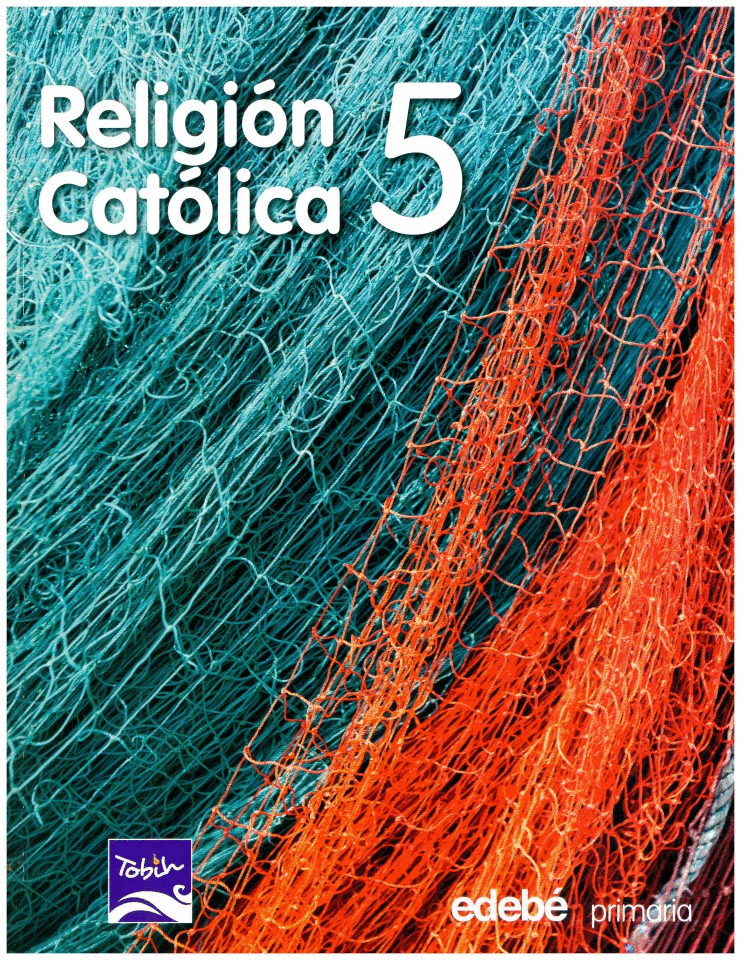 RELIGION CATOLICA 5 PRIMARIA TOBIH