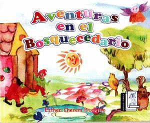 AVENTURAS EN EL BOSQUECEDARIO