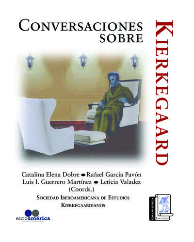 CONVERSACIONES SOBRE KIERKEGAARD