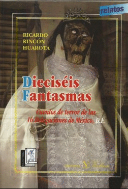 DIECISEIS FANTASMAS