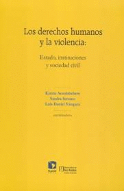 DERECHOS HUMANOS Y LA VIOLENCIA LOS