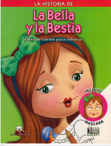 LA HISTORIA DE LA BELLA Y LA BESTIA (INFANTIL)