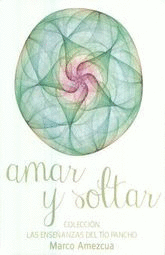 AMAR Y SOLTAR (BOLSILLO)
