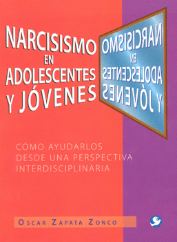 NARCISISMO EN ADOLESCENTES Y JOVENES