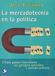 MERCADOTECNIA EN LA POLITICA LA