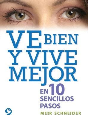 VE BIEN Y VIVE MEJOR EN