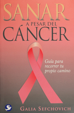 SANAR A PESAR DEL CANCER