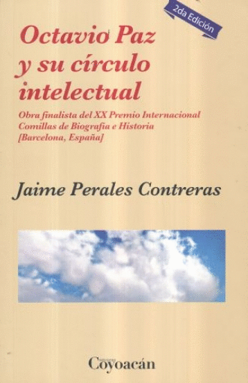 OCTAVIO PAZ Y SU CIRCULO INTELECTUAL