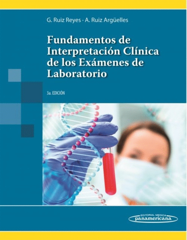 FUNDAMENTOS DE INTERPRETACION CLINICA DE LOS EXAMENES DE LABORATORIO