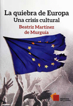 QUIEBRA DE EUROPA LA UNA CRISIS CULTURAL LA