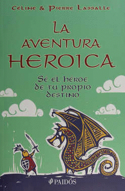 AVENTURA HEROICA LA