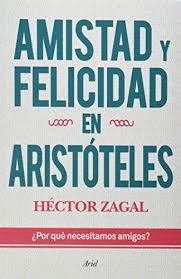 AMISTAD Y FELICIDAD EN ARISTOTELES