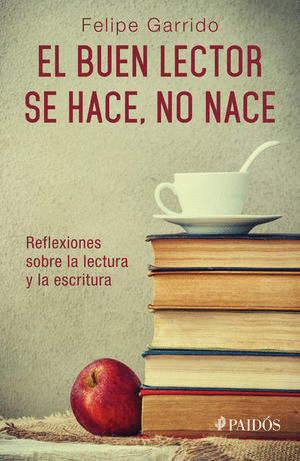 EL BUEN LECTOR SE HACE NO NACE