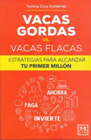 VACAS GORDAS VS VACAS FLACAS