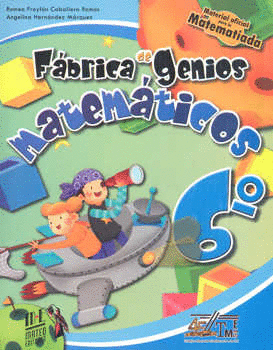 FABRICA DE GENIOS MATEMATICOS 6 PRIMARIA