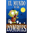 MUNDO DE LOS ZOMBIES EL