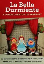 LA BELLA DURMIENTE Y OTROS CUENTOS DE PERRAULT