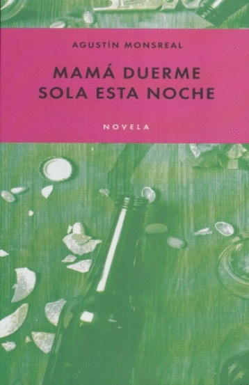 MAMA DUERME SOLA ESTA NOCHE