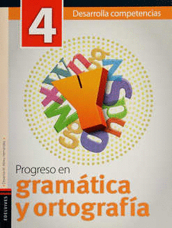 PROGRESO EN GRAMATICA Y ORTOGRAFIA 4 PRIMARIA DESARROLLA COMPETENTICAS