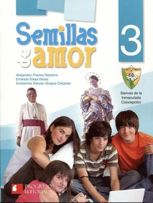 SEMILLAS DE AMOR 3 SECUNDARIA SIC SIERVAS DE LA INMACULADA CONCEPCION