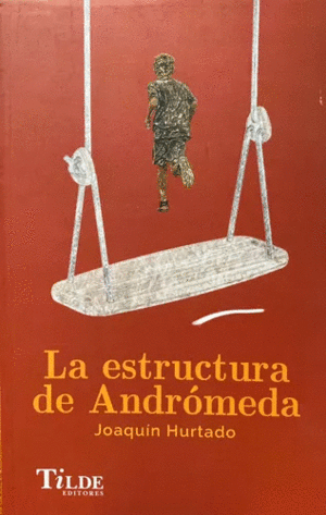 LA ESTRUCTURA DE ANDROMEDA