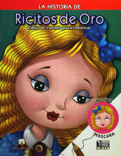 HISTORIA DE RICITOS DE ORO LA (INFANTIL)