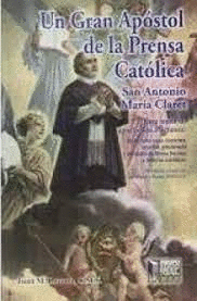 UN GRAN APOSTOL DE LA PRENSA CATOLICA