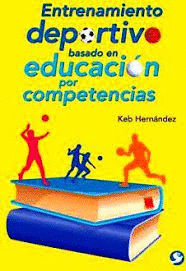 ENTRENAMIENTO DEPORTIVO BASADO EN EDUCACION POR COMPETENCIAS
