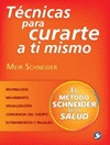 TECNICAS PARA CURARTE A TI MISMO