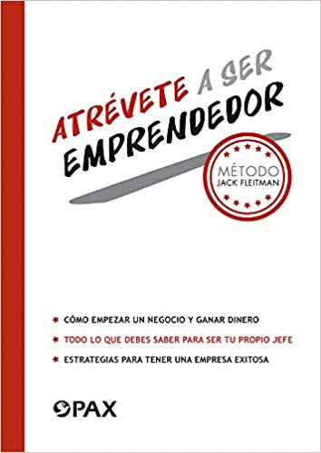 ATREVETE A SER EMPRENDEDOR