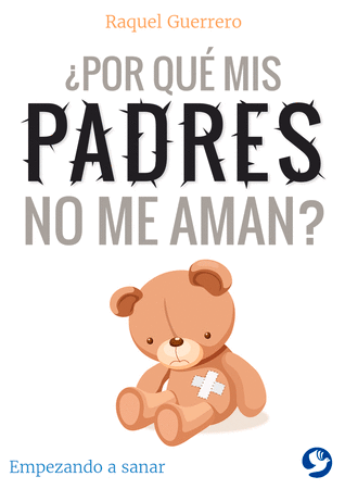 POR QUE MIS PADRES NO ME AMAN