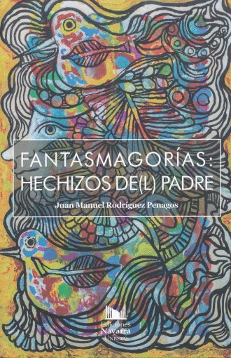 FANTASMAGORIAS HECHIZOS DE(L) PADRE