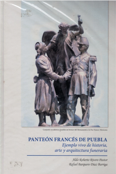 PANTEON FRANCES DE PUEBLA (PASTA DURA)