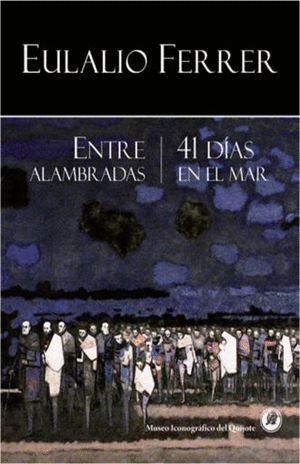ENTRE ALAMBRADAS 41 DIAS EN EL MAR