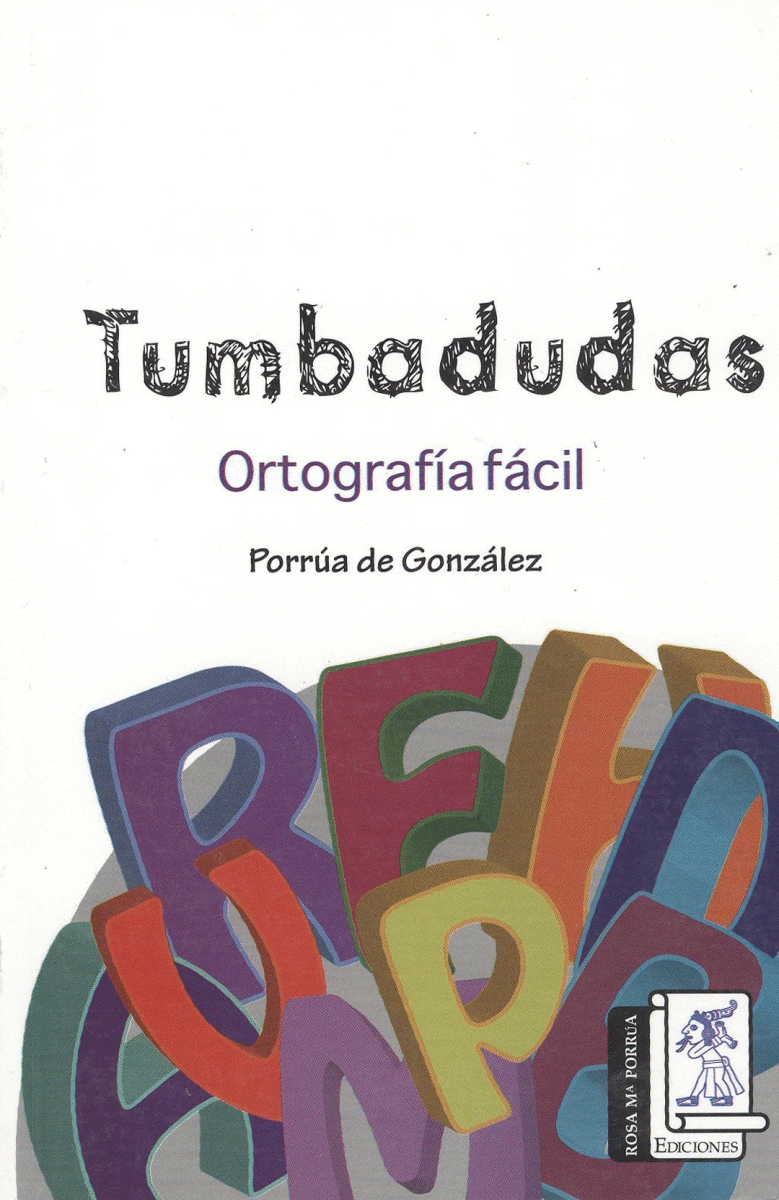 TUMBADUDAS ORTOGRAFIA FACIL