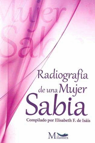 RADIOGRAFIA DE UNA MUJER SABIA