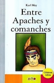 ENTRE APACHES Y COMANCHES