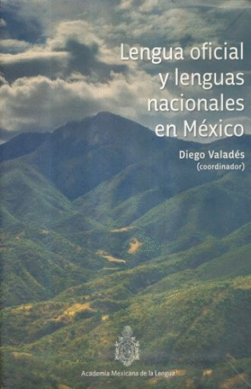LENGUA OFICIAL Y LENGUAS NACIONALES EN M�XICO