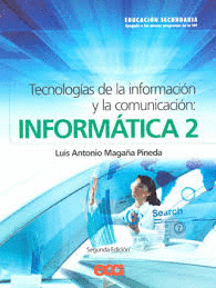 INFORMATICA 2 SECUNDARIA TECNOLOGIAS DE LA INFORMACION Y LA COMUNICACION