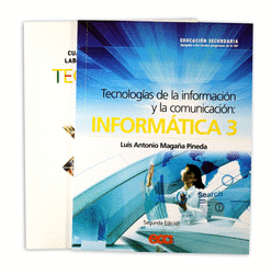 INFORMATICA 3 SECUNDARIA TECNOLOGIAS DE LA INFORMACION Y LA COMUNICACION