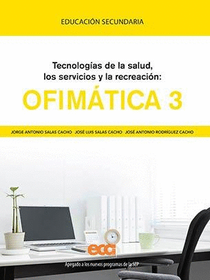 OFIMATICA 3 SECUNDARIA (C/CUADERNO DE PRACTICAS)