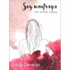 SOY NAUFRAGA UNA SIMPLE TWITTERA