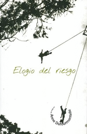 ELOGIO DEL RIESGO