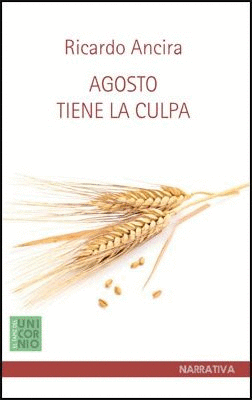 AGOSTO TIENE LA CULPA
