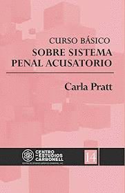 CURSO BASICO SOBRE SISTEMA PENAL ACUSATORIO